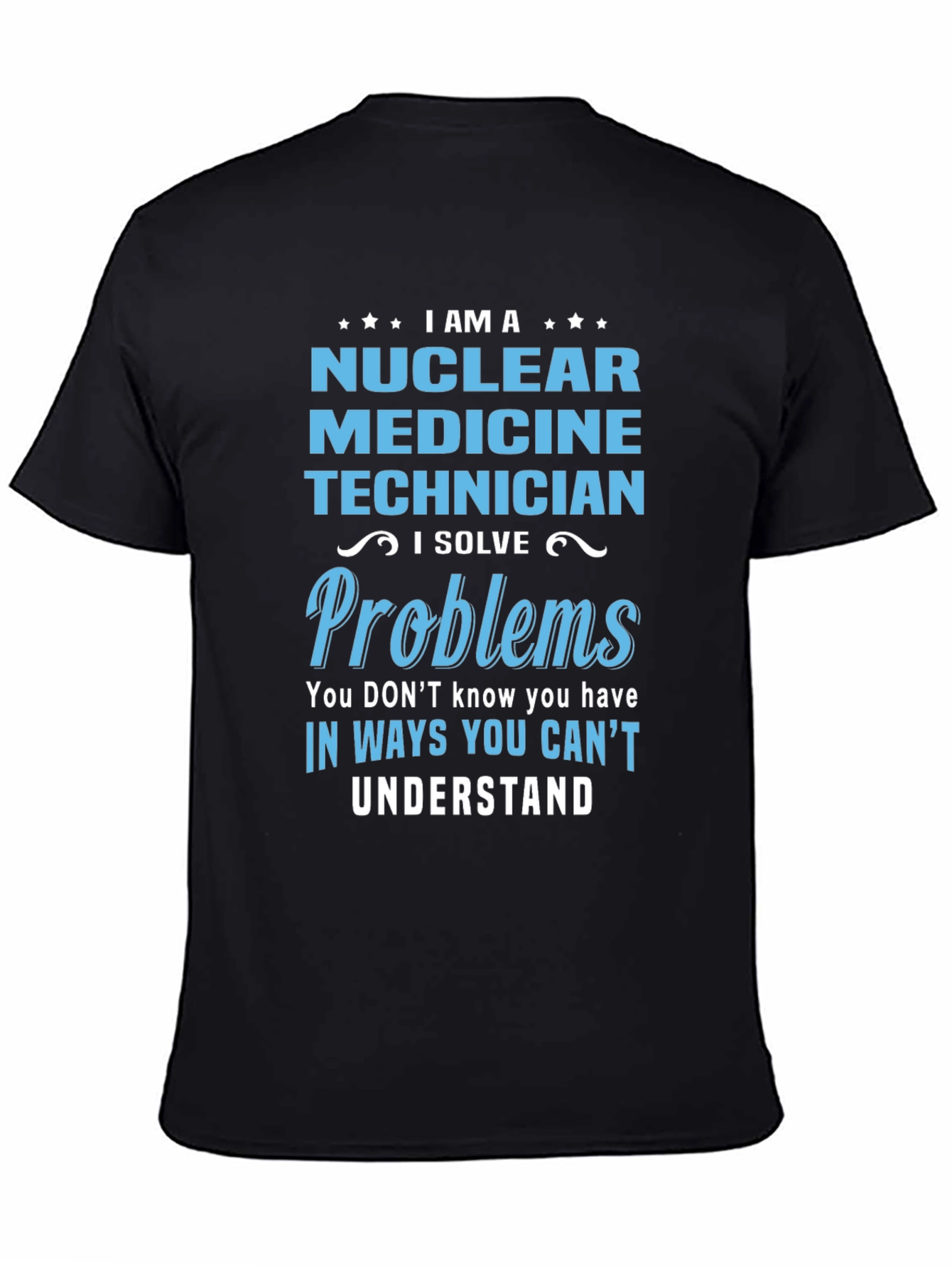 Nuclear Medicine Technician T-Shirt