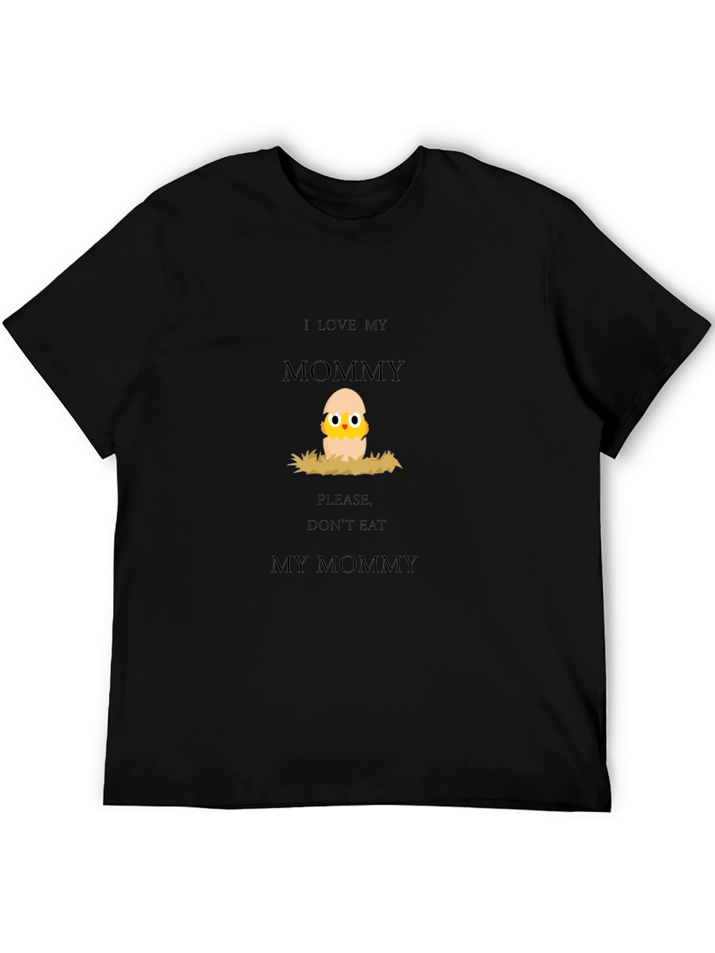 I Love My Mommy Chick Graphic Tee
