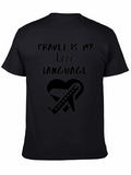 Travel is My Love Language Black T-Shirt
