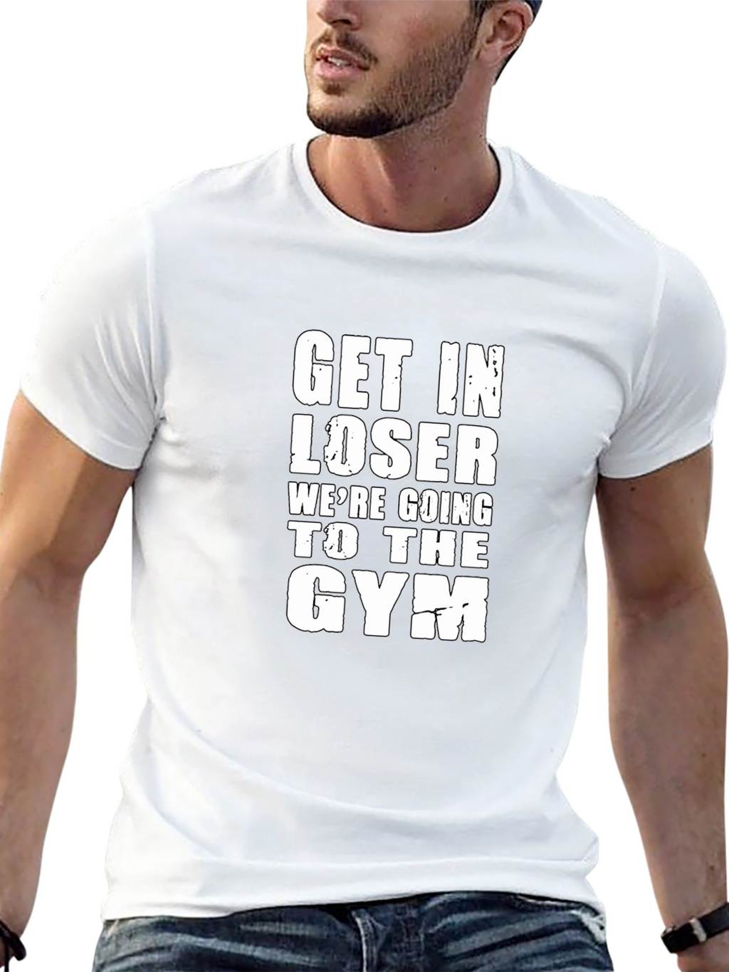 Get In Loser Gym T-Shirt