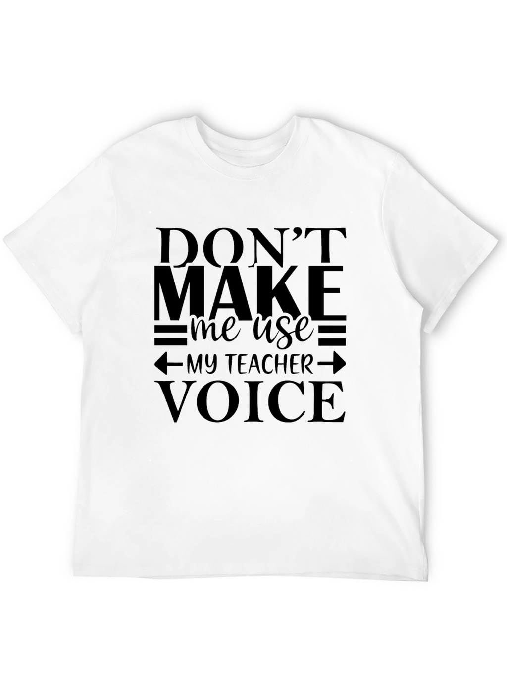 Teacher Voice Graphic T-Shirt - Funny Teacher Shirt