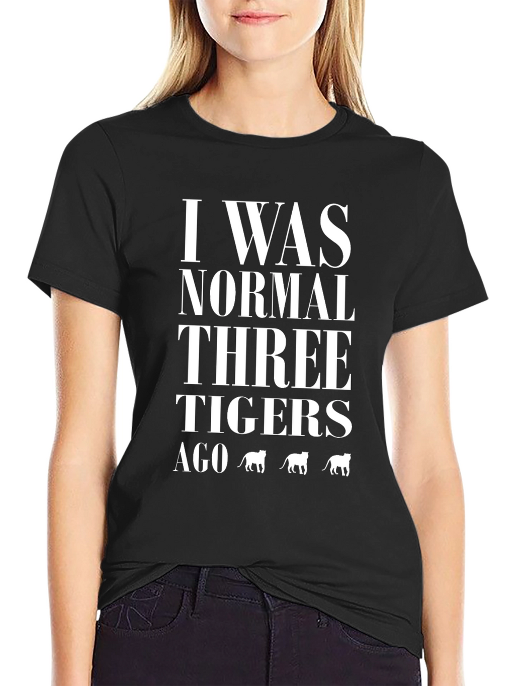 I Was Normal Three Tigers Ago Graphic T-Shirt