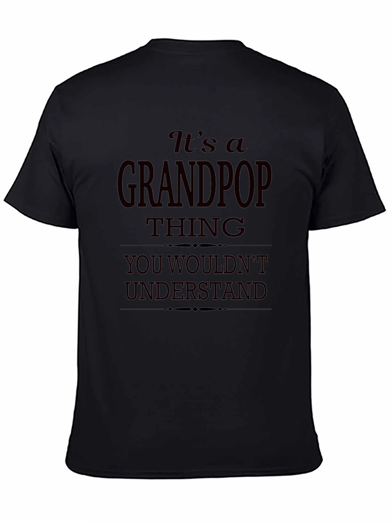Its a Grandpop Thing T-Shirt
