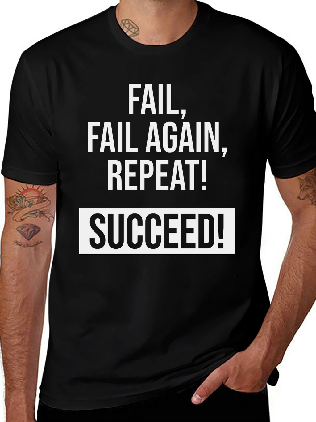 Fail Fail Again Repeat! Succeed T-Shirt - Black
