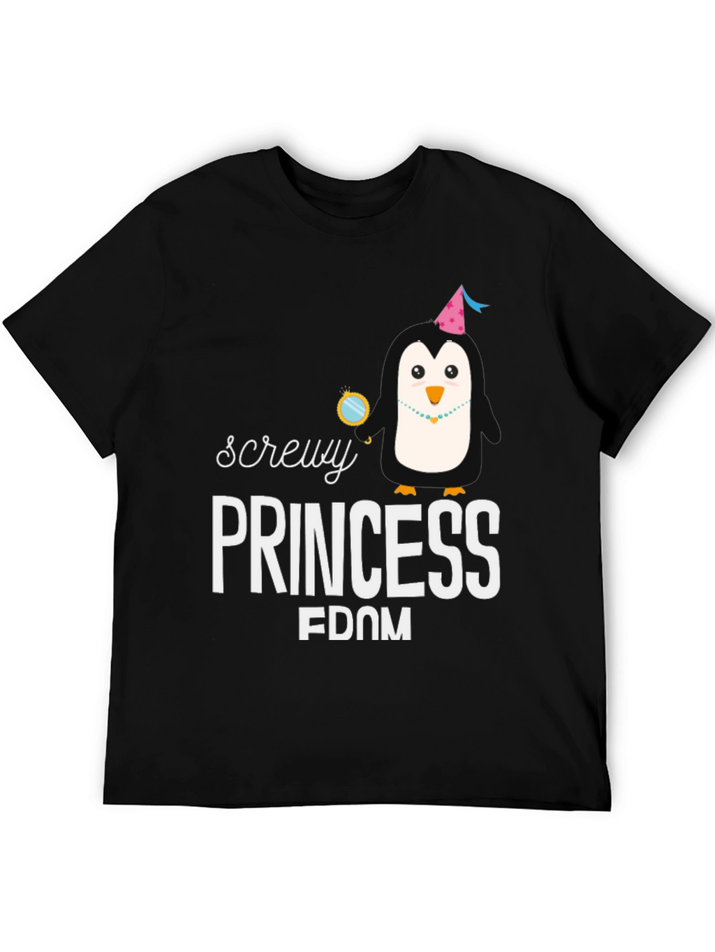Screw Princessdom T-Shirt with Penguin Graphic
