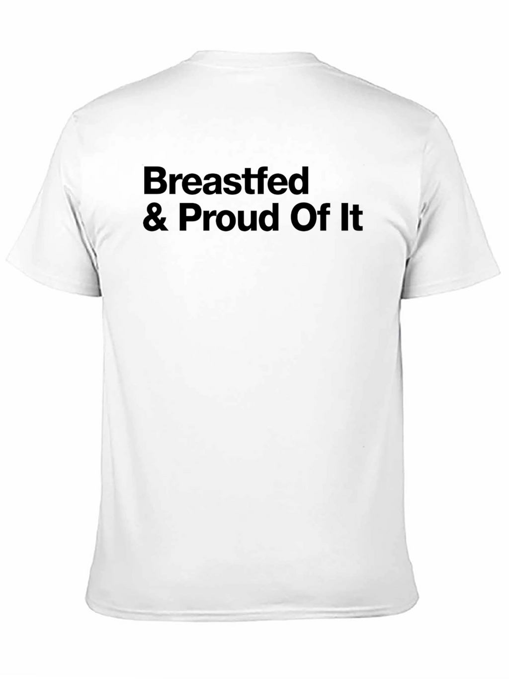 Breastfed & Proud Of It Black Graphic Tee