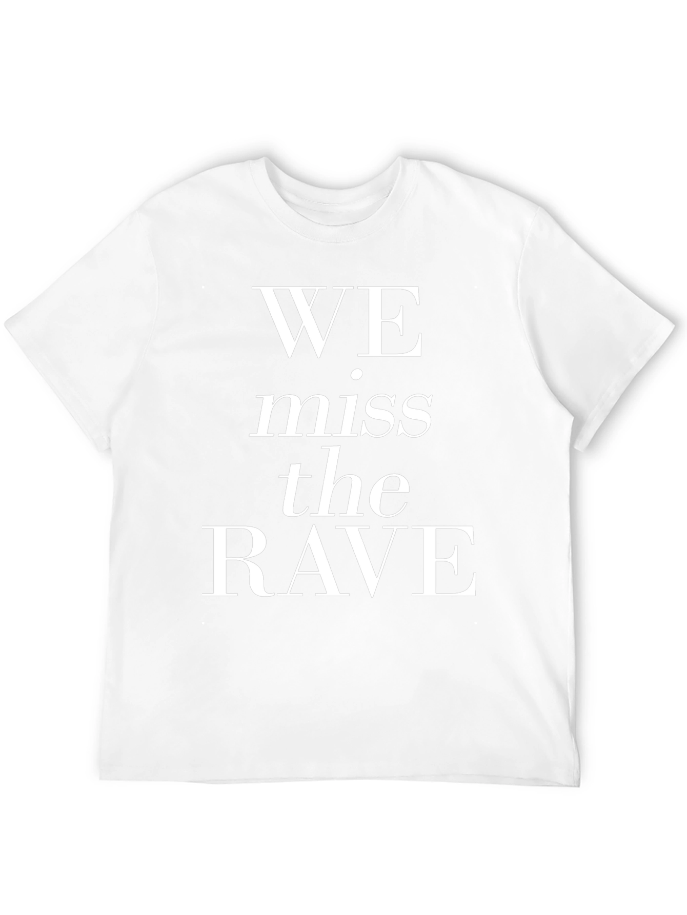 We Miss The Rave Graphic T-Shirt
