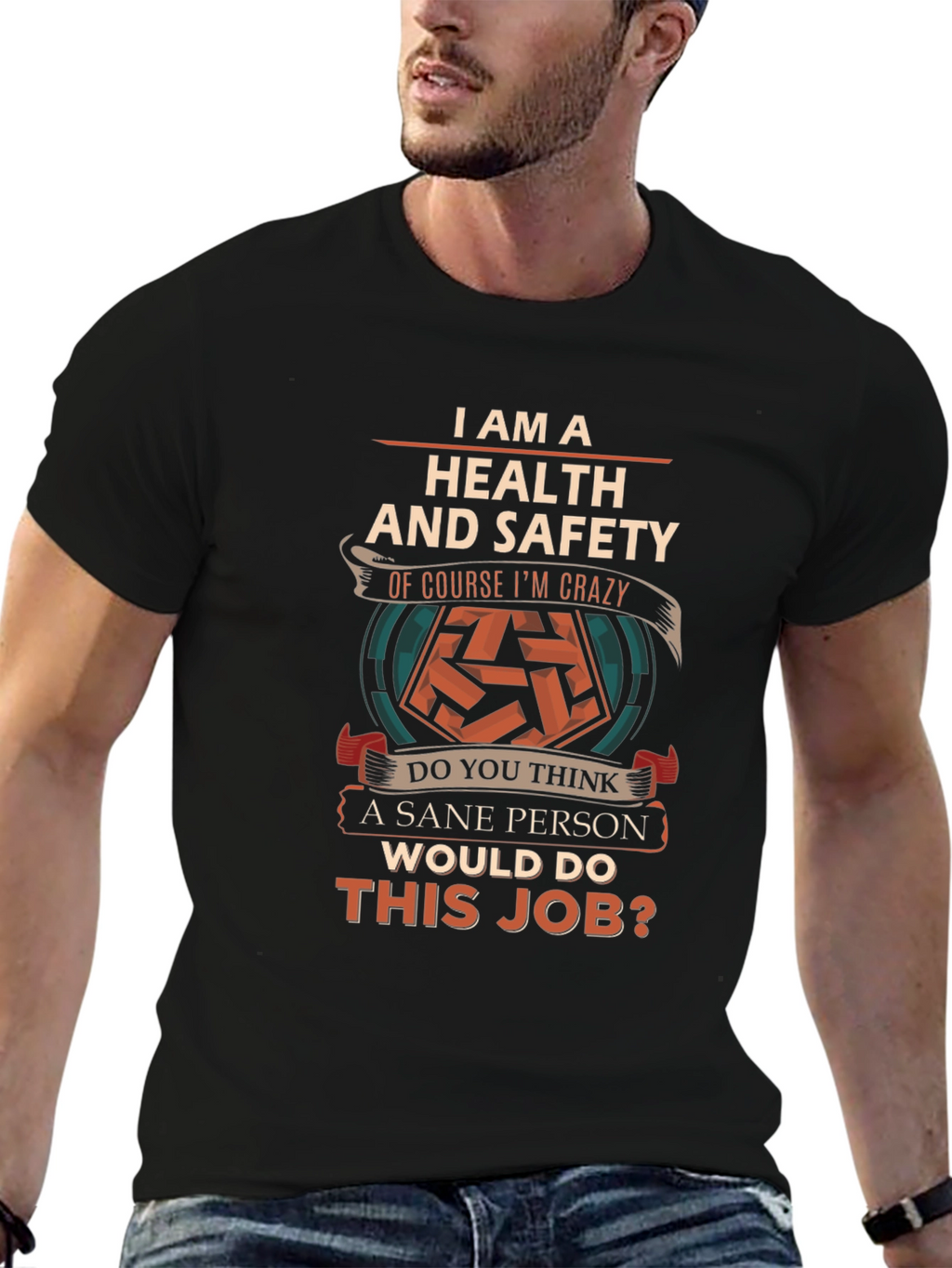 Health & Safety Crazy Job T-Shirt