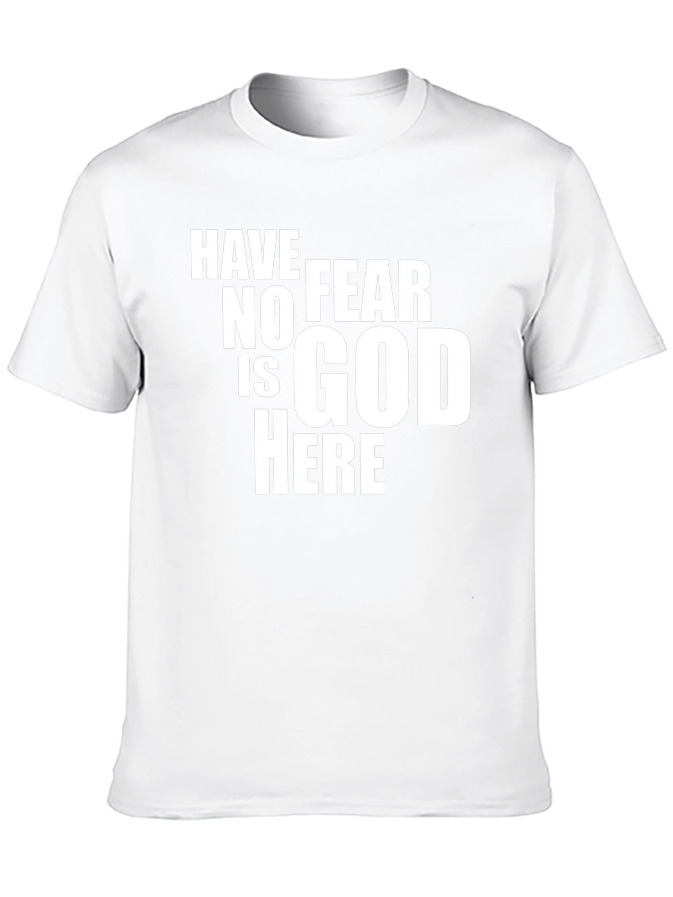 Have No Fear Is God Here Black Graphic Tee