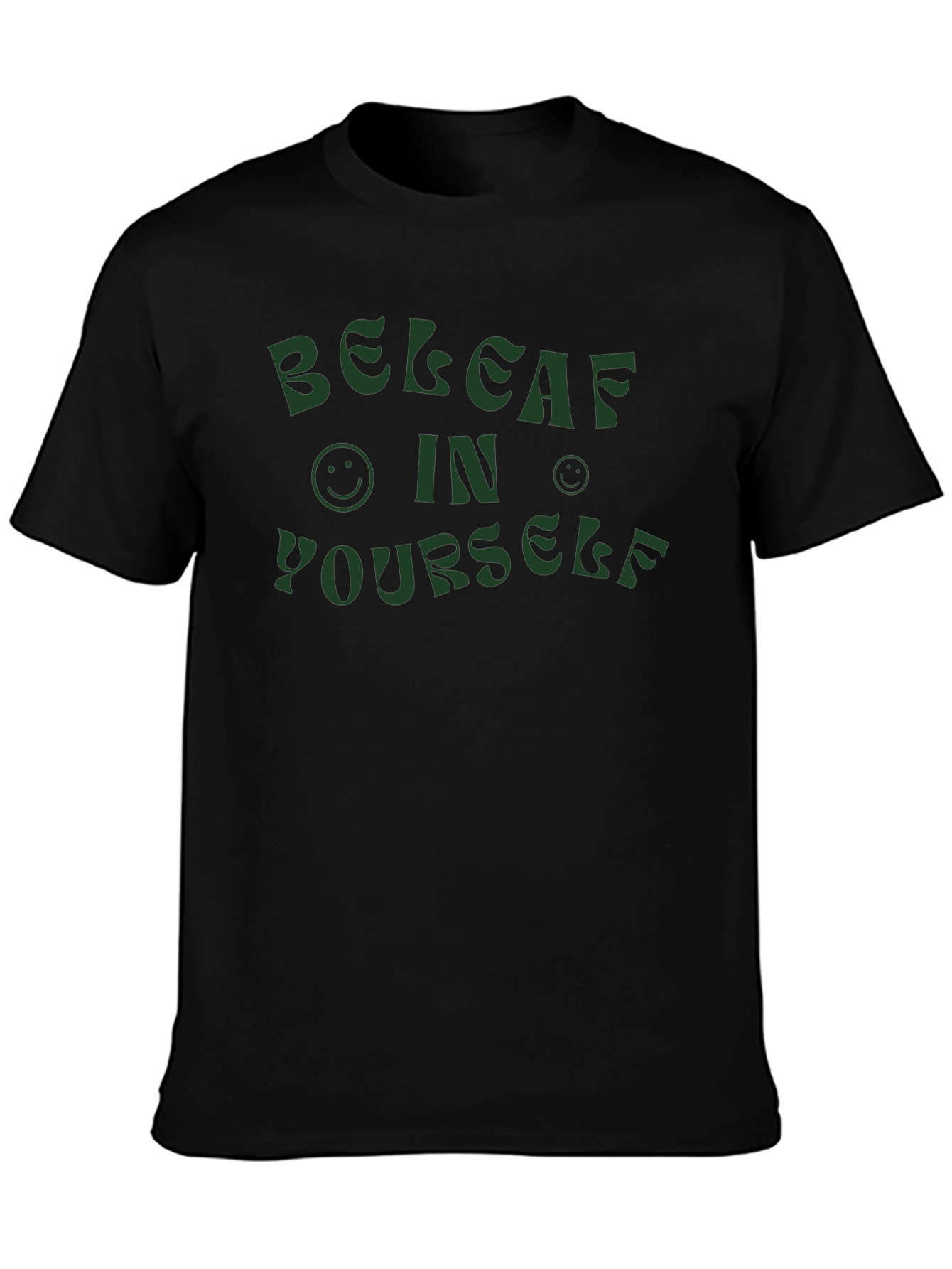 Believe In Yourself T-Shirt - Positive Vibes Tee