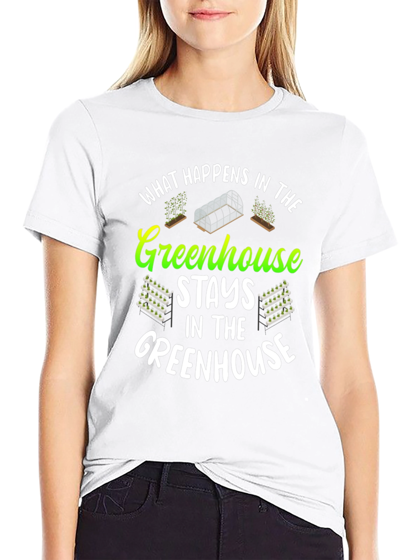 Greenhouse T-Shirt: What Happens In...