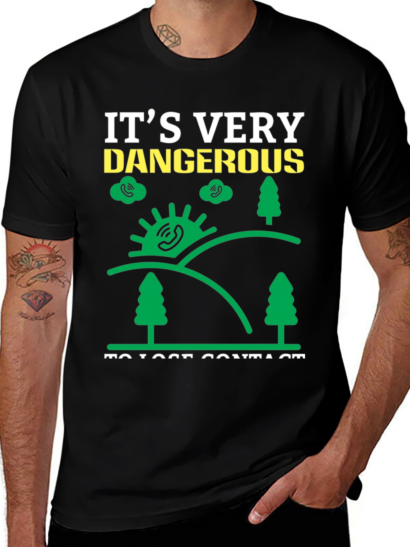 Its Very Dangerous to Lose Contact T-Shirt