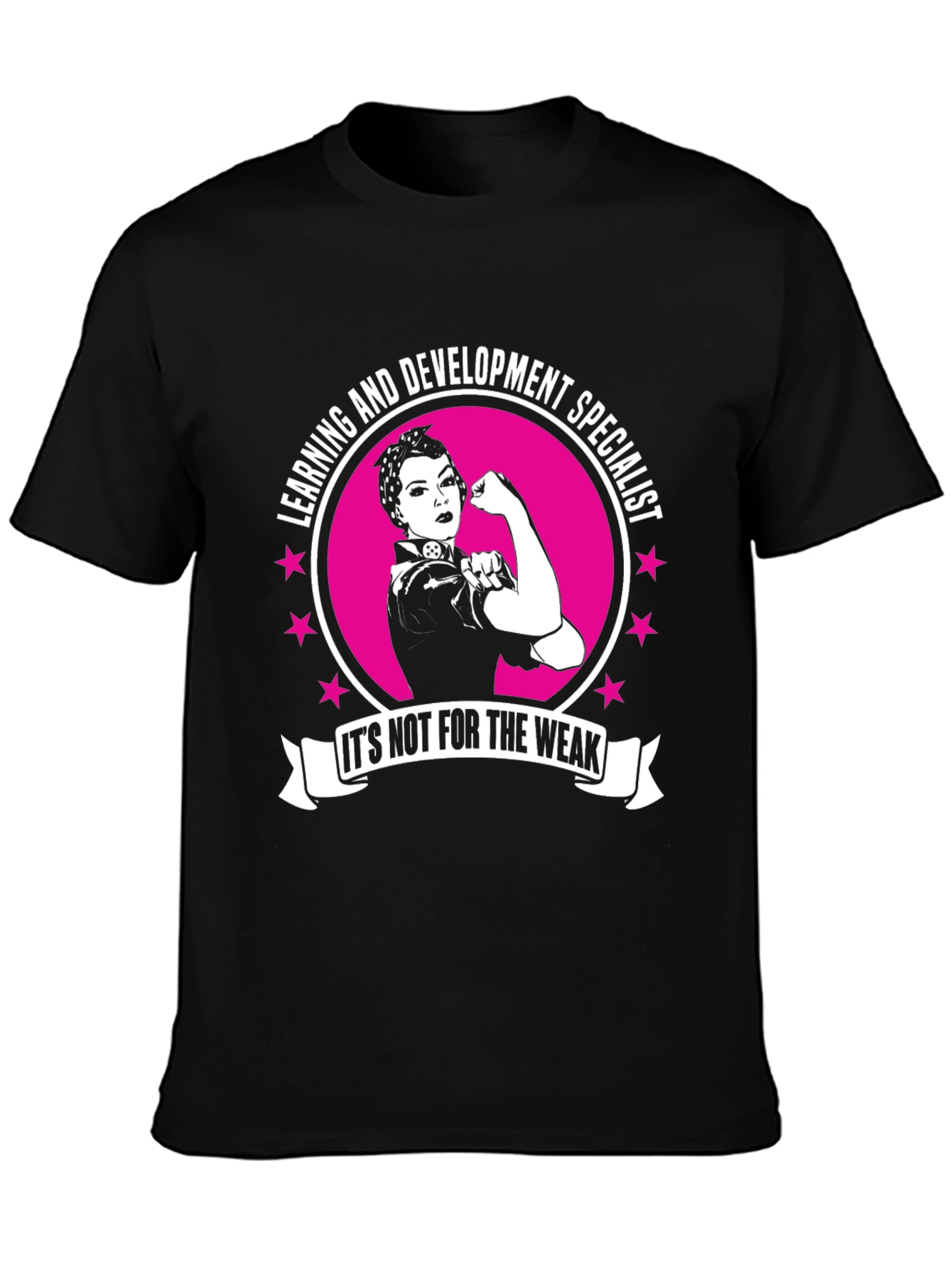 Learning & Development Specialist T-Shirt - Rosie the Riveter