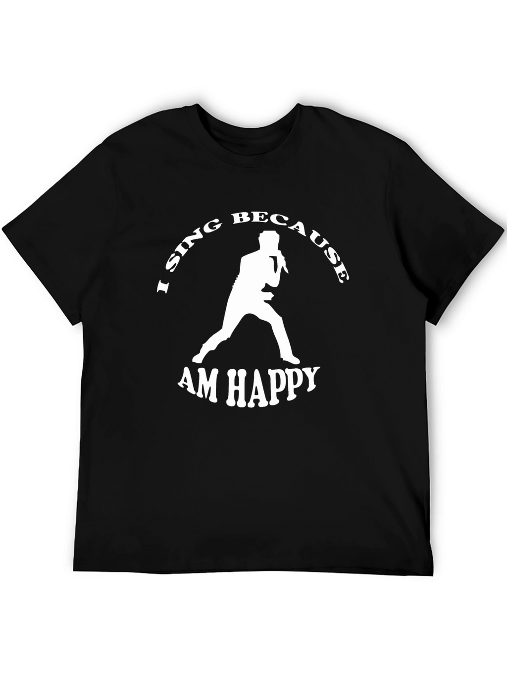 I Sing Because I Am Happy Graphic Tee