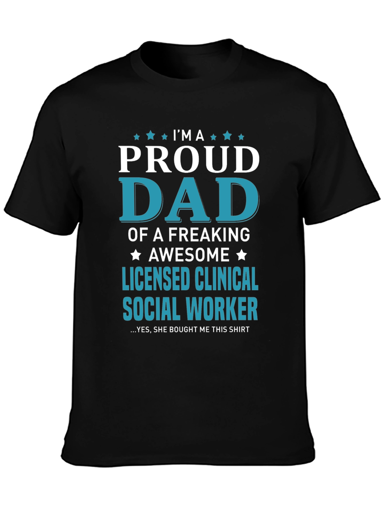 Proud Dad Licensed Social Worker Graphic Tee