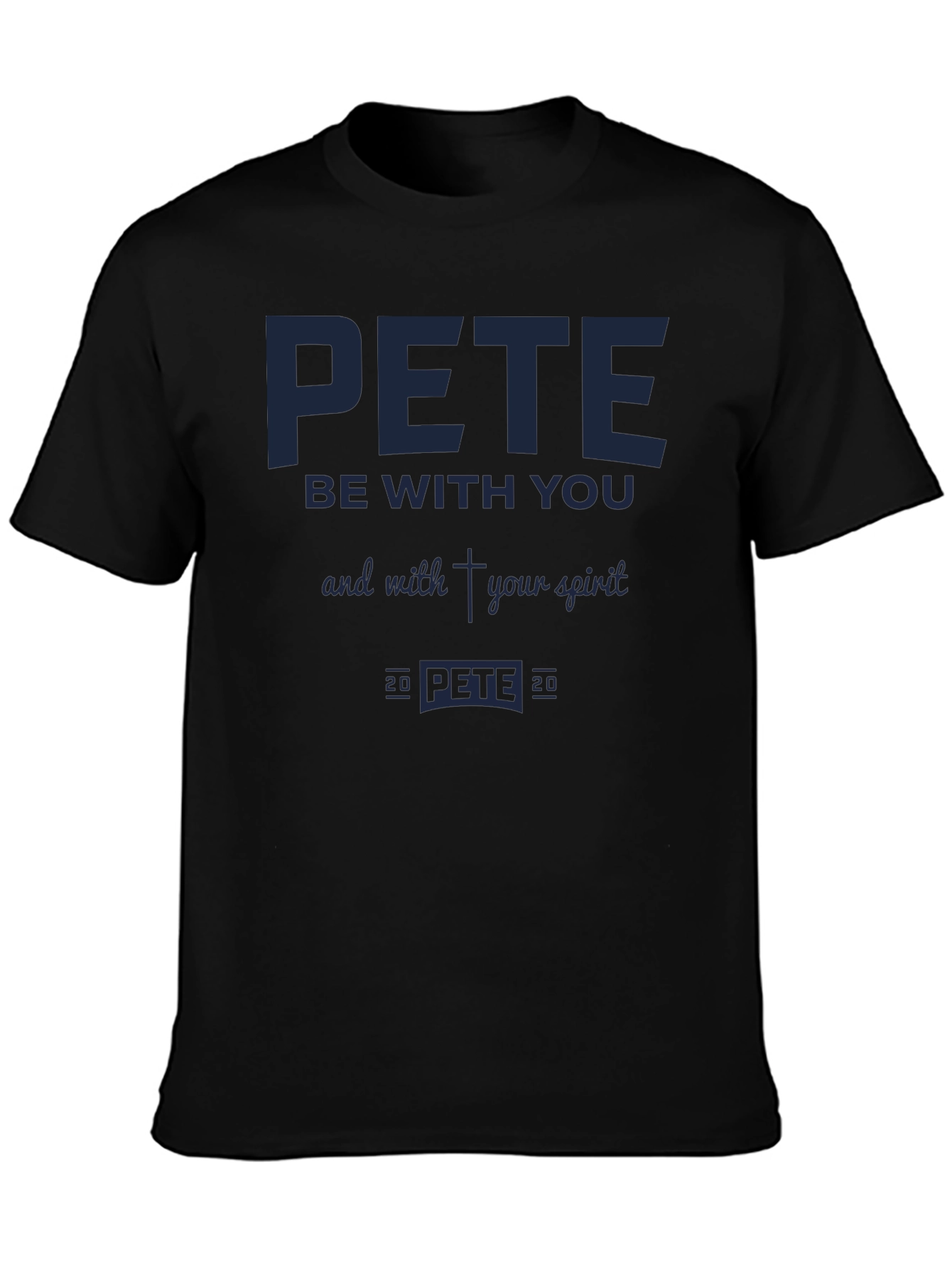Pete Be With You T-Shirt