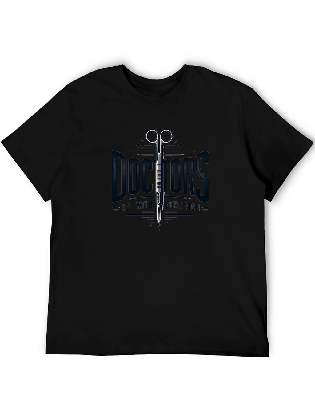Doctors Precision Black T-Shirt - Medical Theme