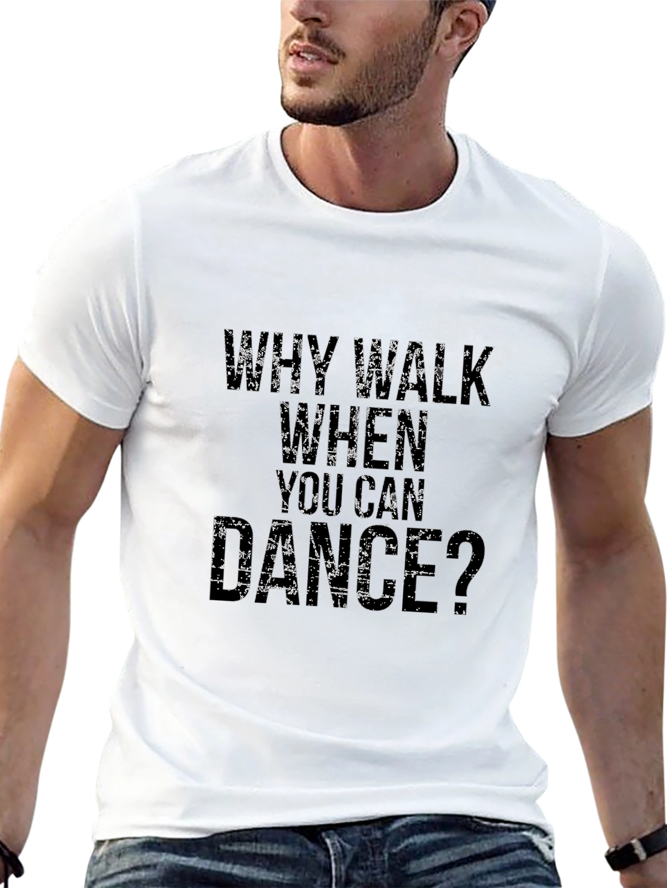 Why Walk When You Can Dance Graphic Tee