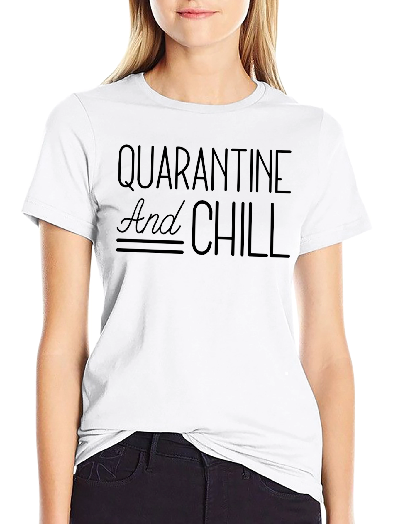 Quarantine and Chill Black T-Shirt