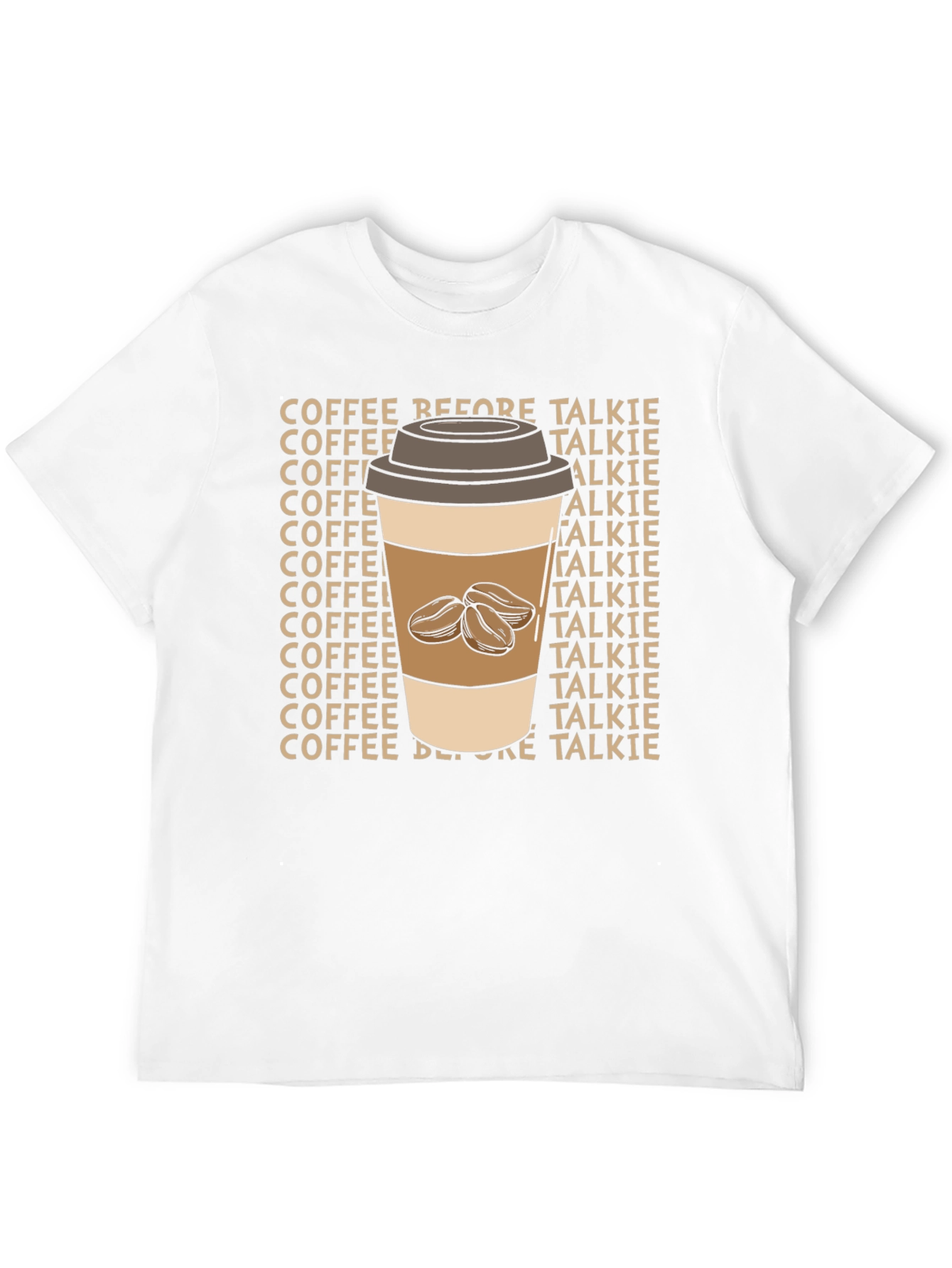 Coffee Before Talkie T-Shirt