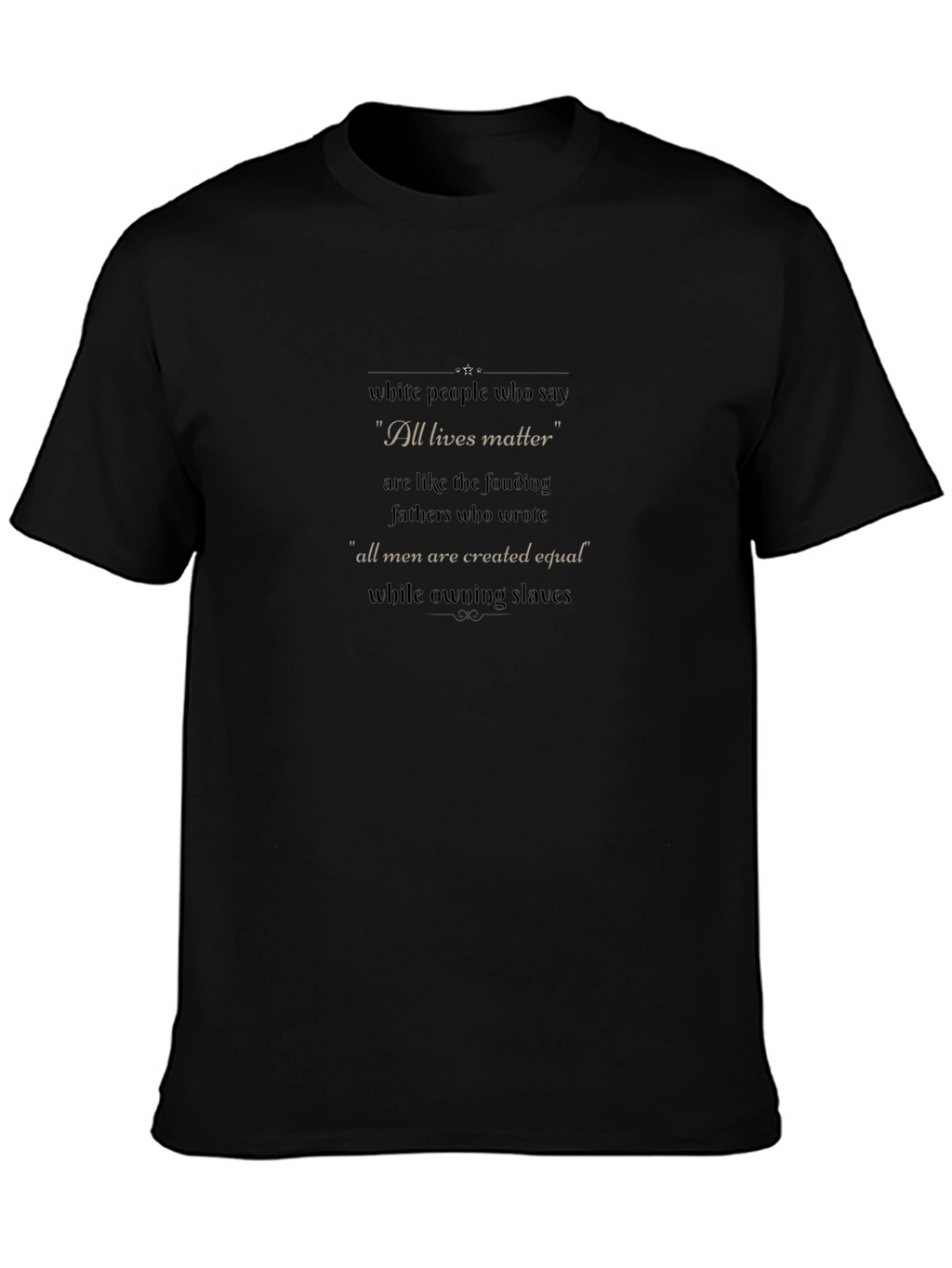 All Lives Matter T-Shirt