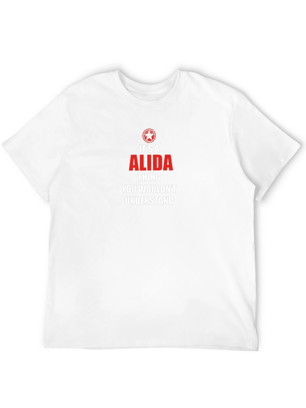 Its A Alida Thing T-Shirt