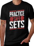 Practice Safe Sets Gym T-Shirt