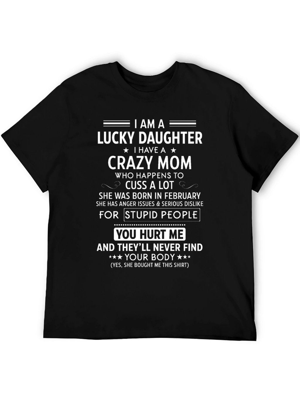 Lucky Daughter Crazy Mom Graphic T-Shirt