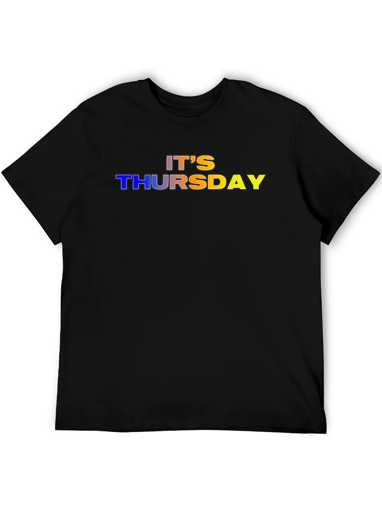 Its Thursday T-Shirt - Fun Graphic Tee