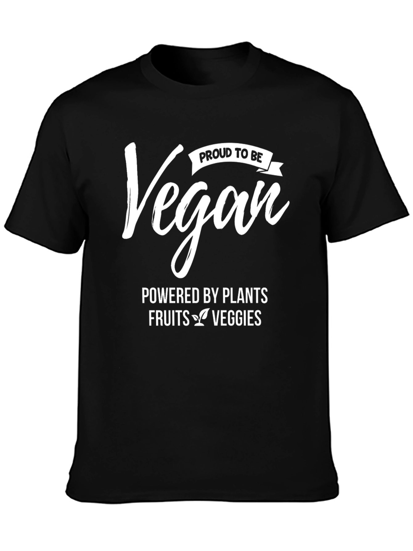 Proud Vegan T-Shirt - Powered by Plants!