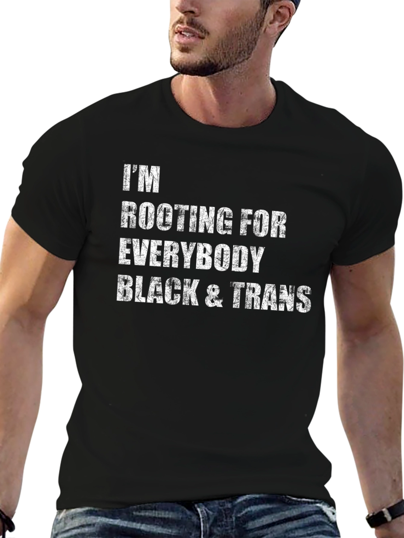 Im Rooting For Everybody Black & Trans T-Shirt