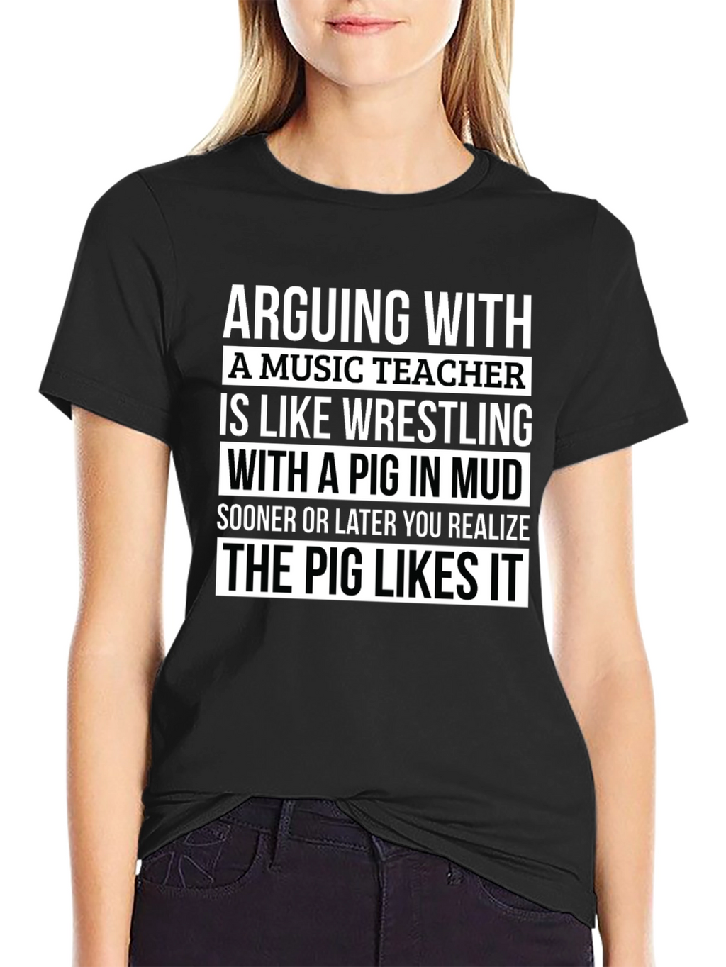 Arguing With A Music Teacher Pig in Mud T-Shirt