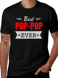 Best Pop-Pop Ever T-Shirt Grandfather Gift