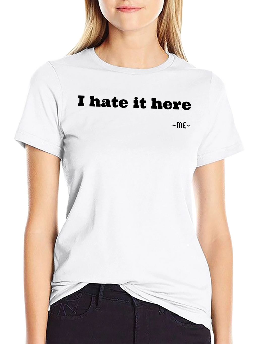 I Hate It Here T-Shirt