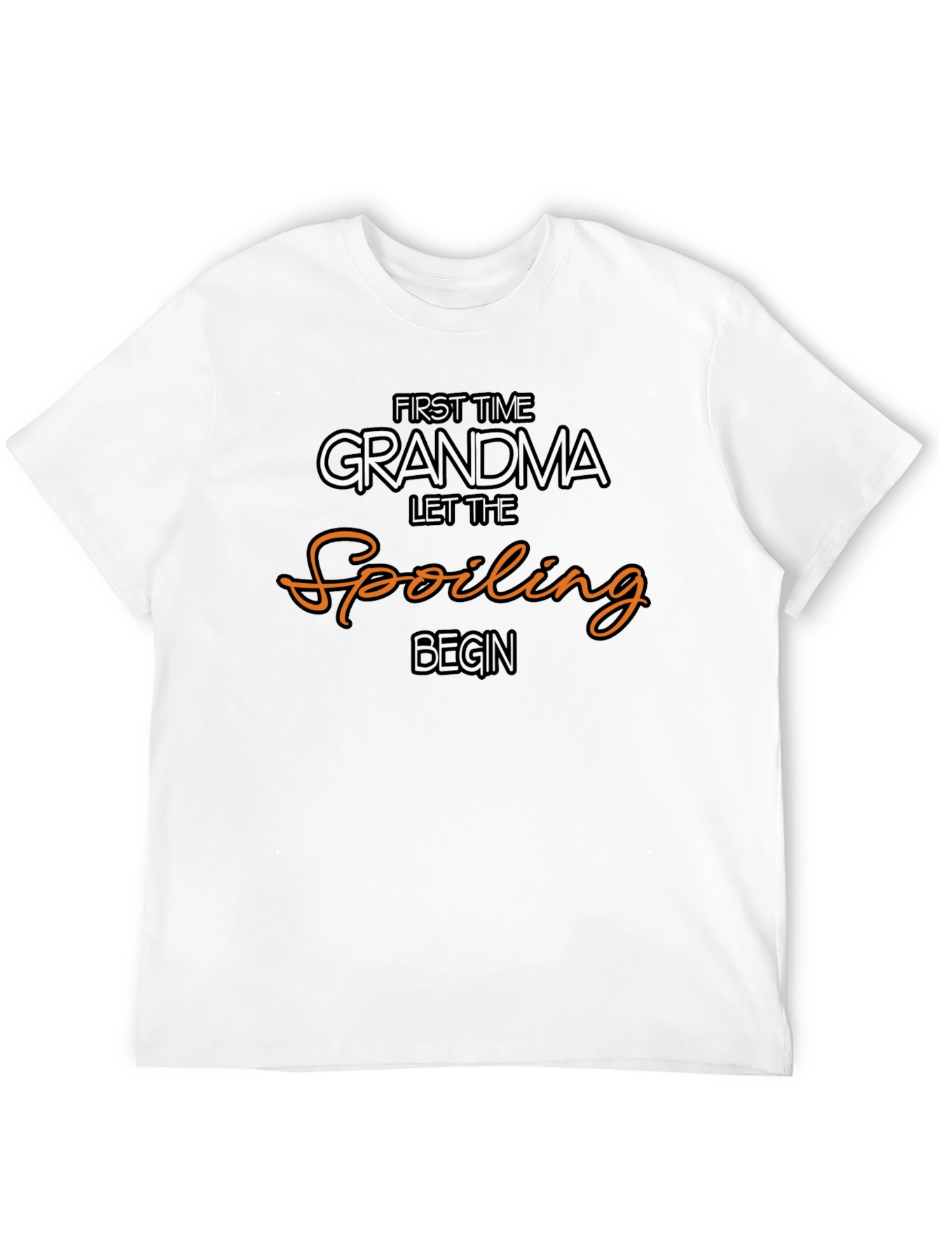 First Time Grandma Spoiling T-Shirt