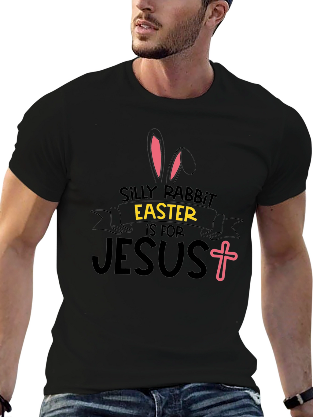 Silly Rabbit Easter Jesus Black T-Shirt