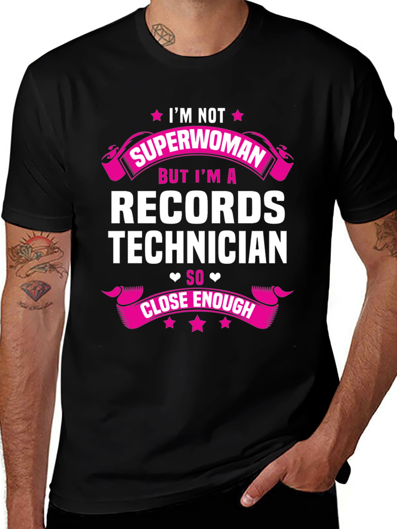 Records Technician T-Shirt - Superwoman Close Enough
