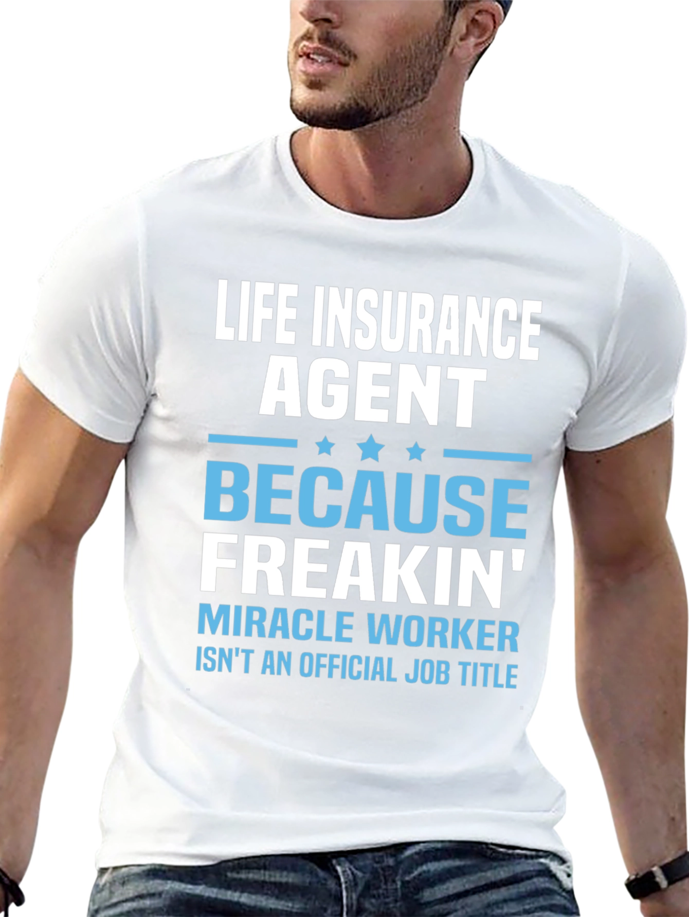Life Insurance Agent Funny T-Shirt