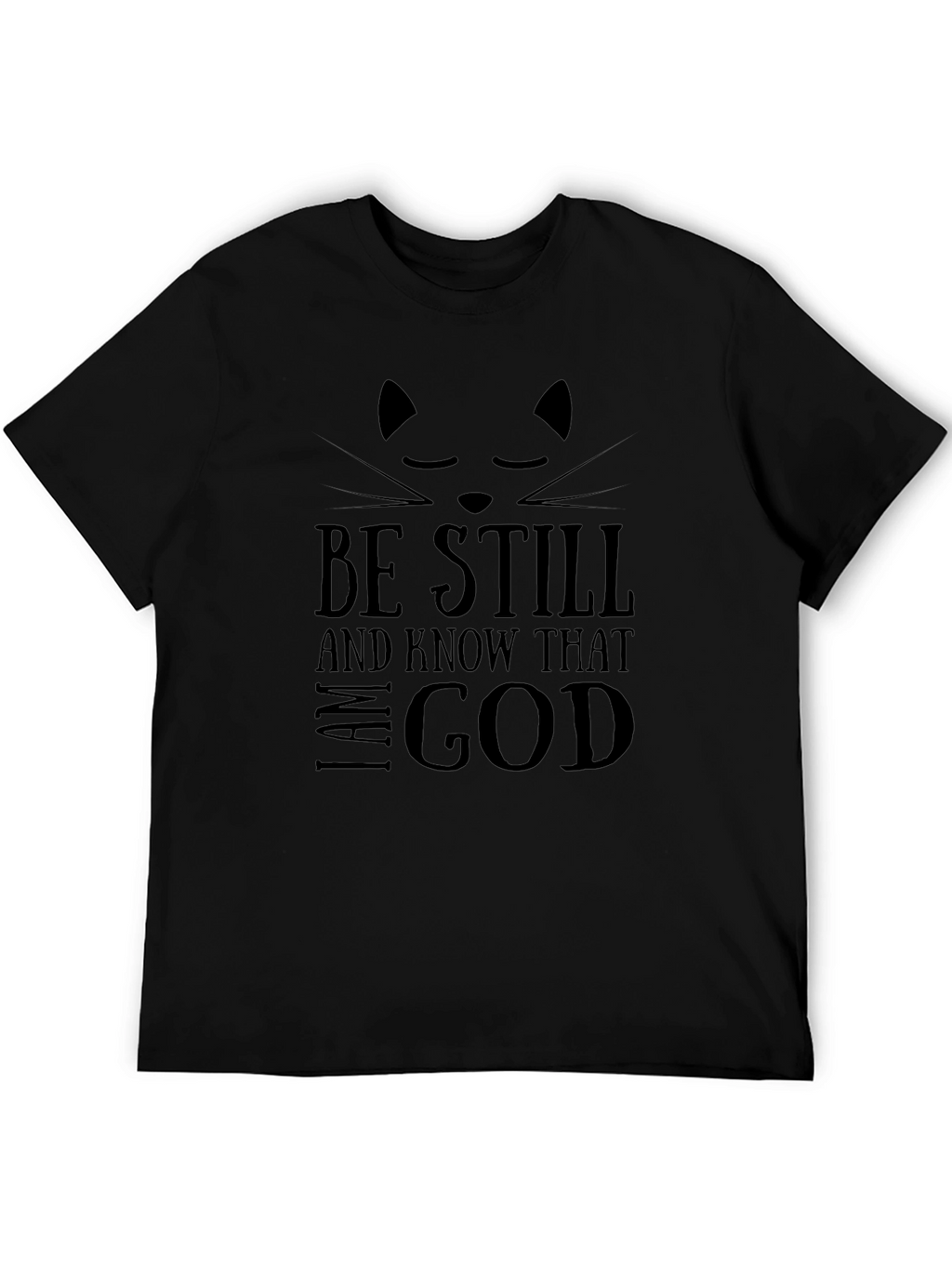 Be Still & Know Cat T-Shirt - Black