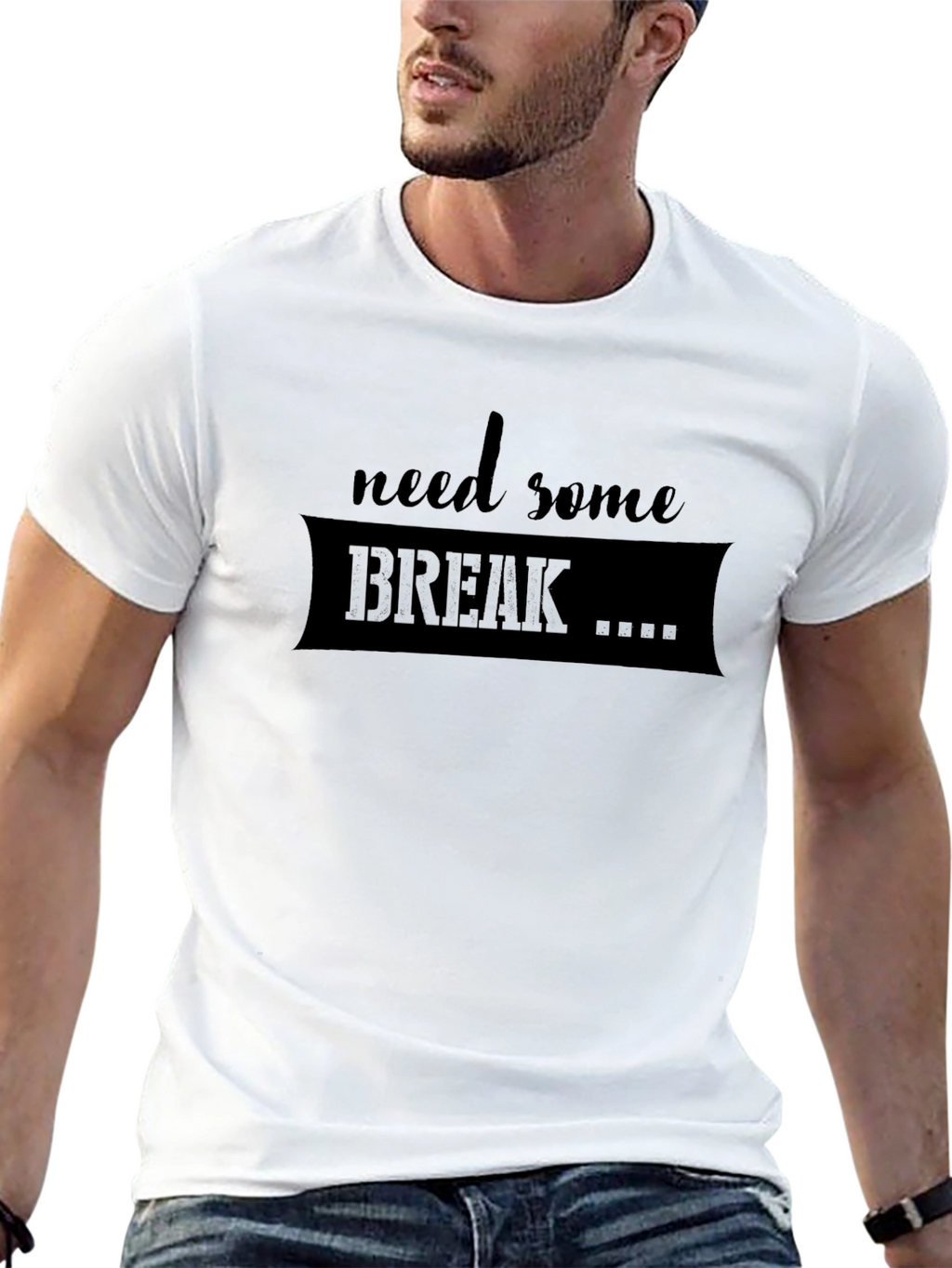 Need Some Break T-Shirt - Relaxed Fit