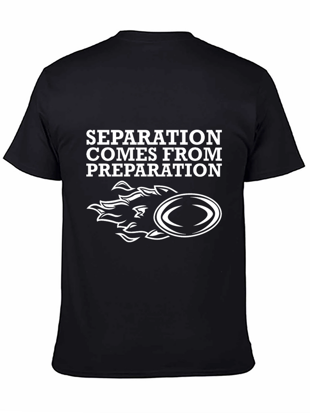 Separation Comes From Preparation Black T-Shirt
