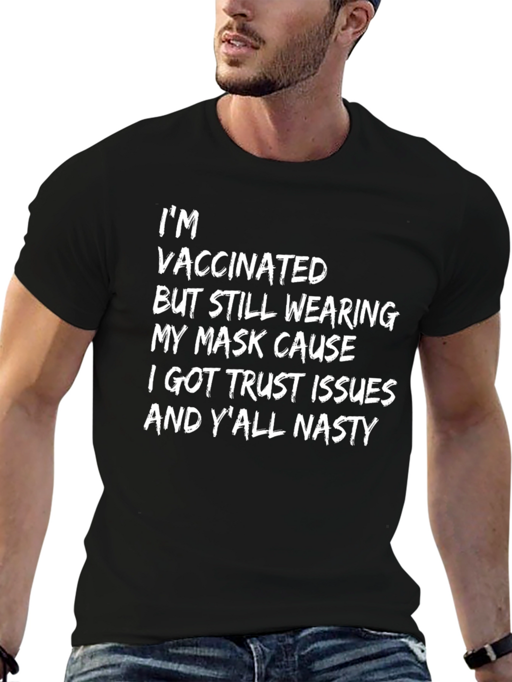 Vaccinated Trust Issues T-Shirt
