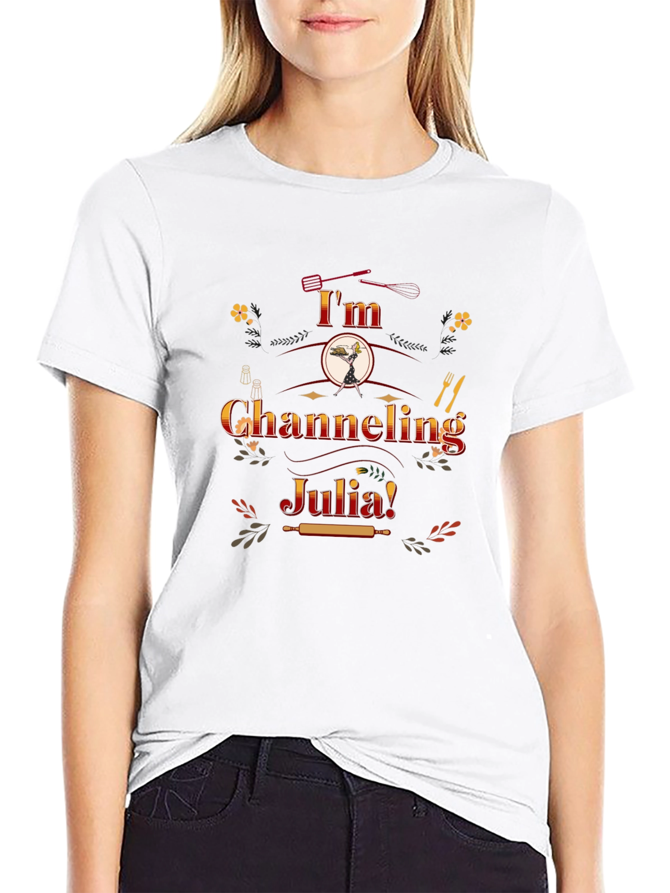 Im Channeling Julia T-Shirt