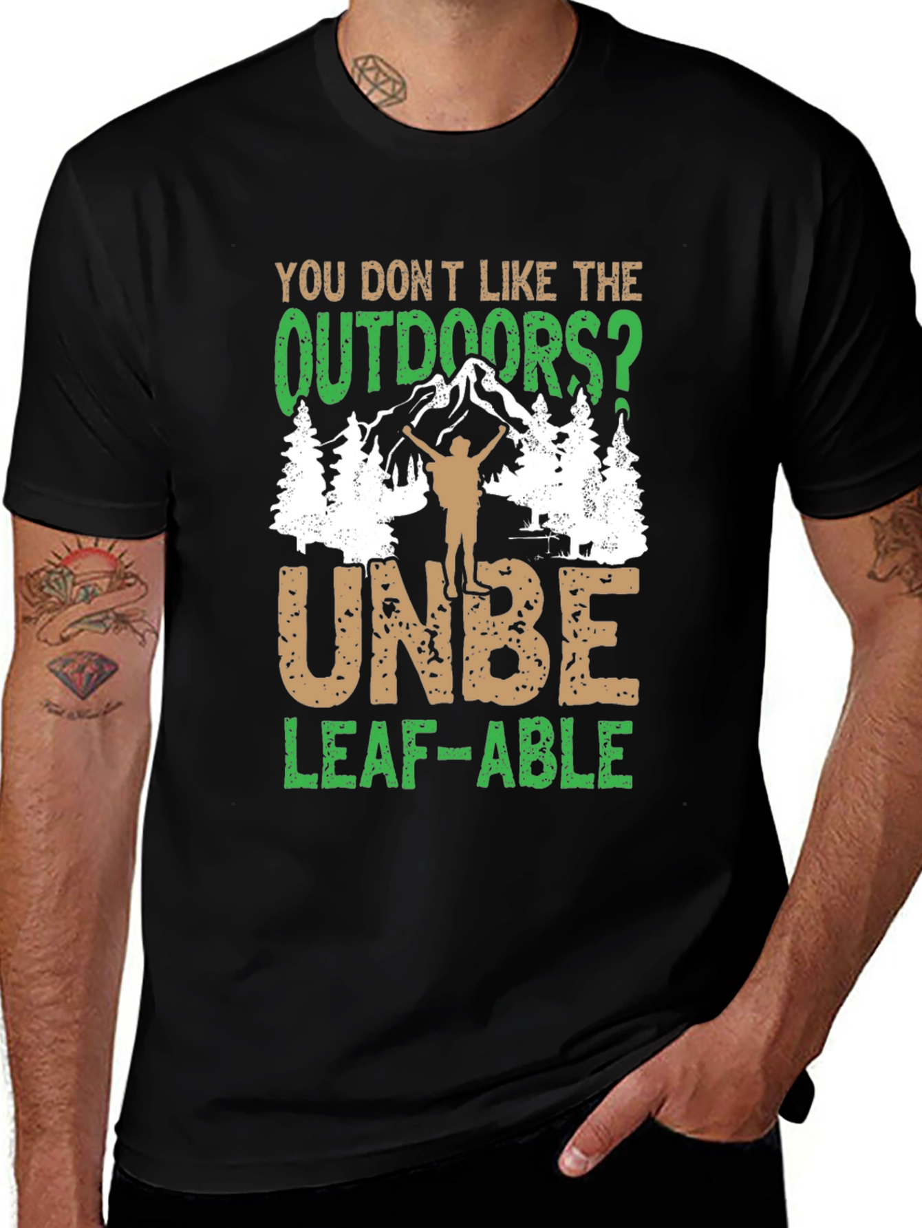 Outdoors Humor Graphic Tee - UNBE-LEAF-ABLE!