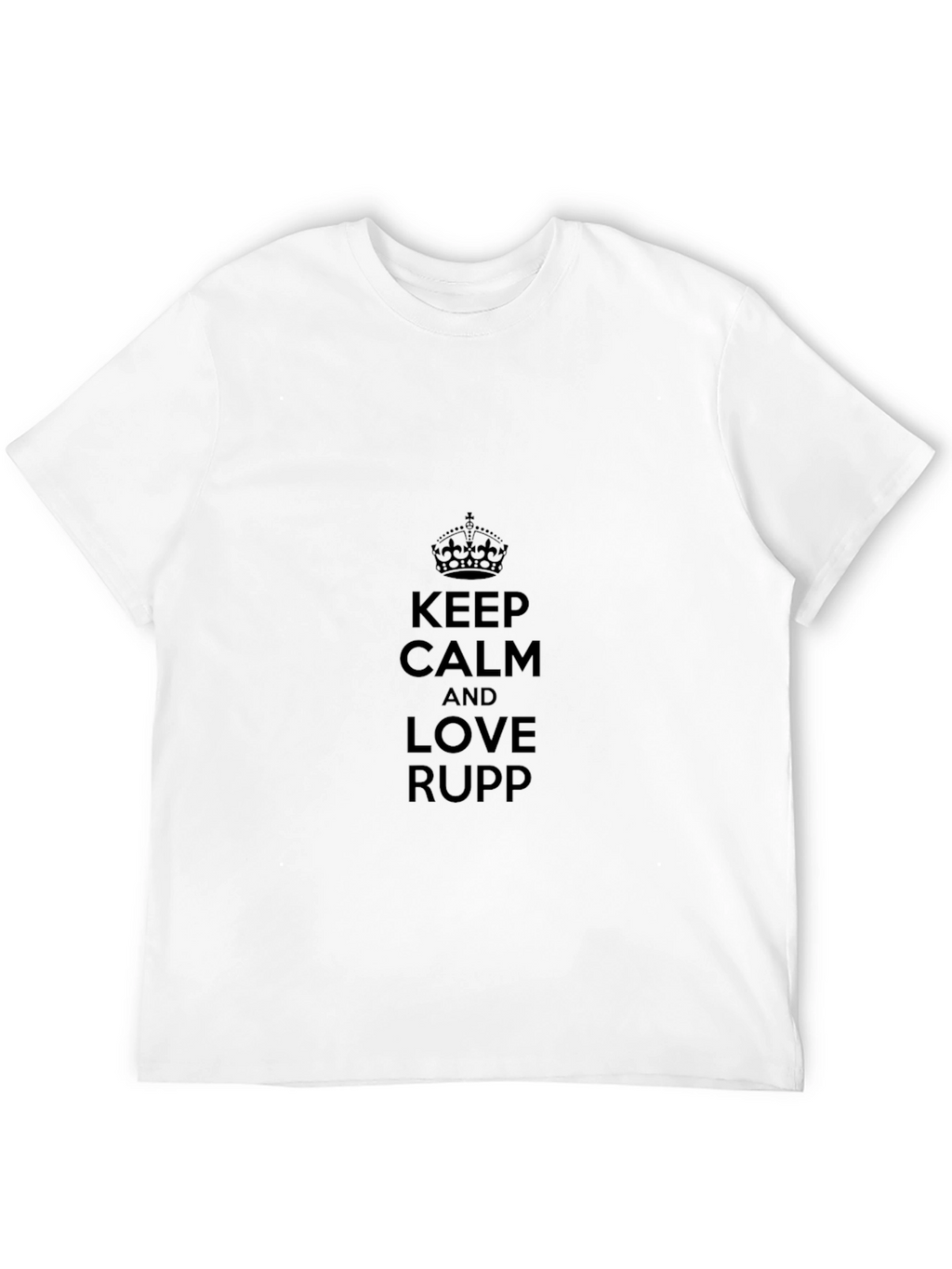 Keep Calm & Love Rupp Black Tee