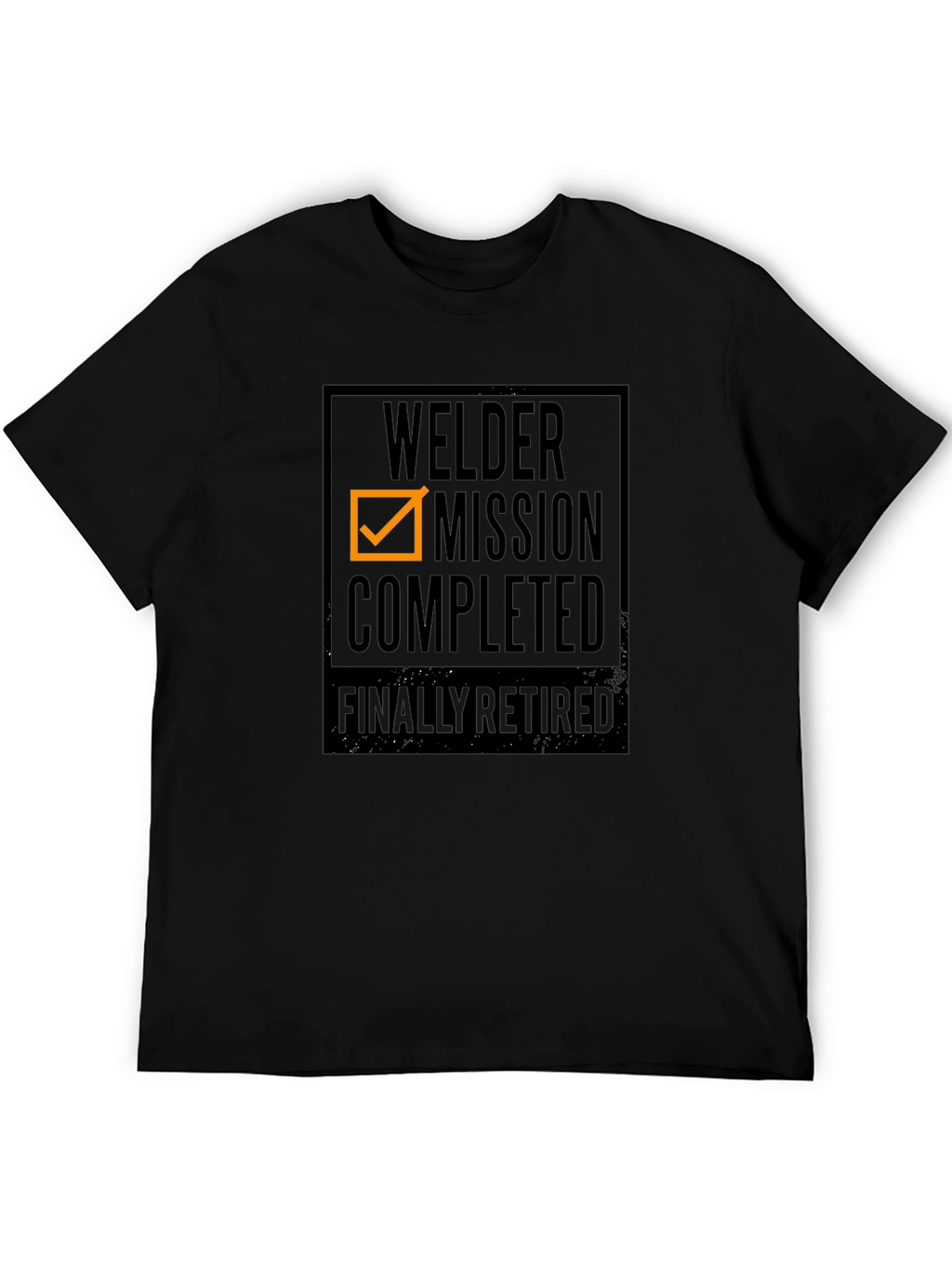 Welder Mission Completed Retirement T-Shirt