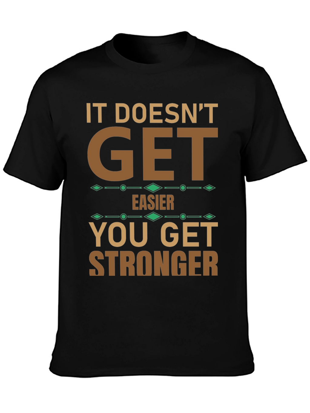 Motivational T-Shirt: Get Stronger