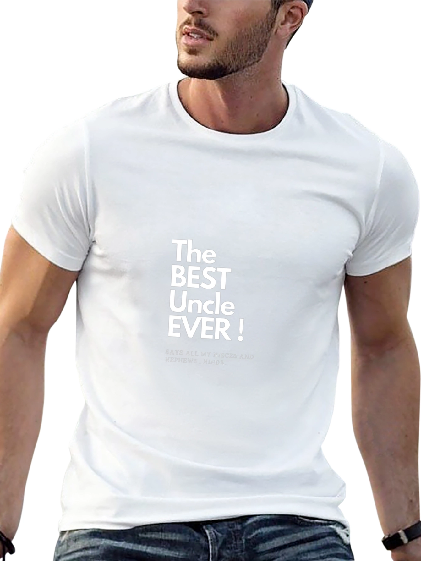 The Best Uncle Ever! T-Shirt