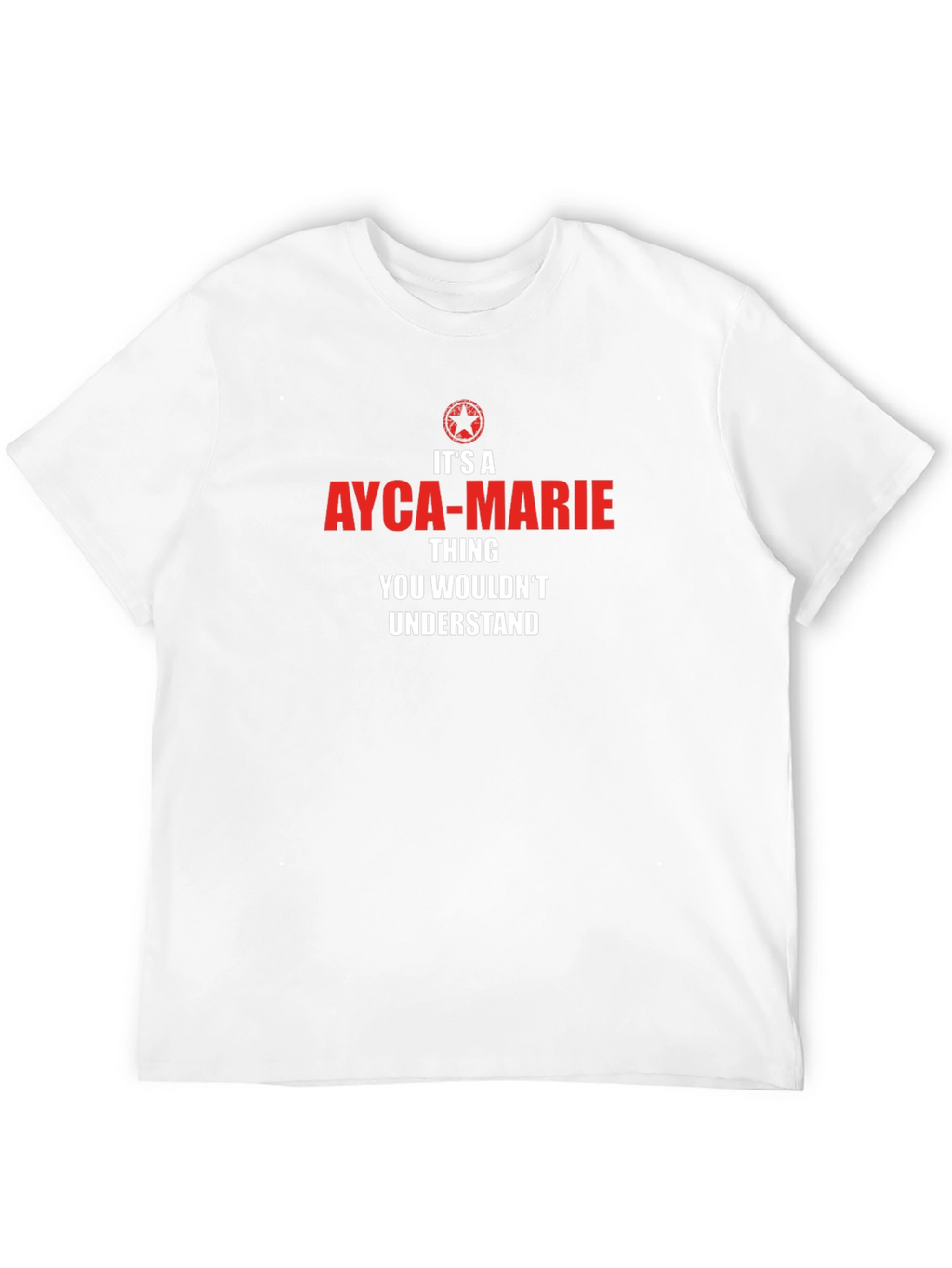 Ayca-Marie Thing T-Shirt - You Wouldnt Understand