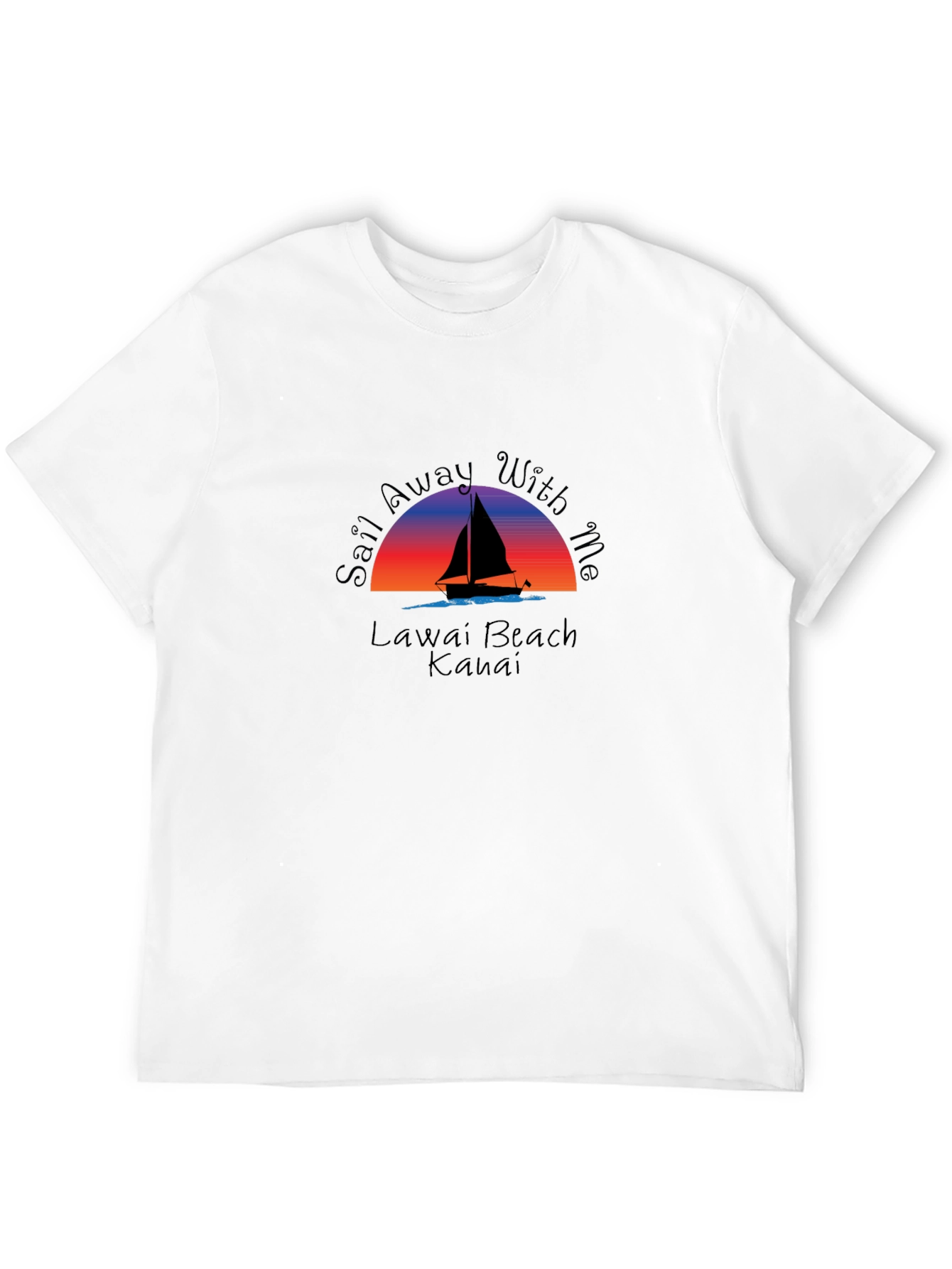 Sail Away T-Shirt - Lawai Beach Kauai Graphic Tee